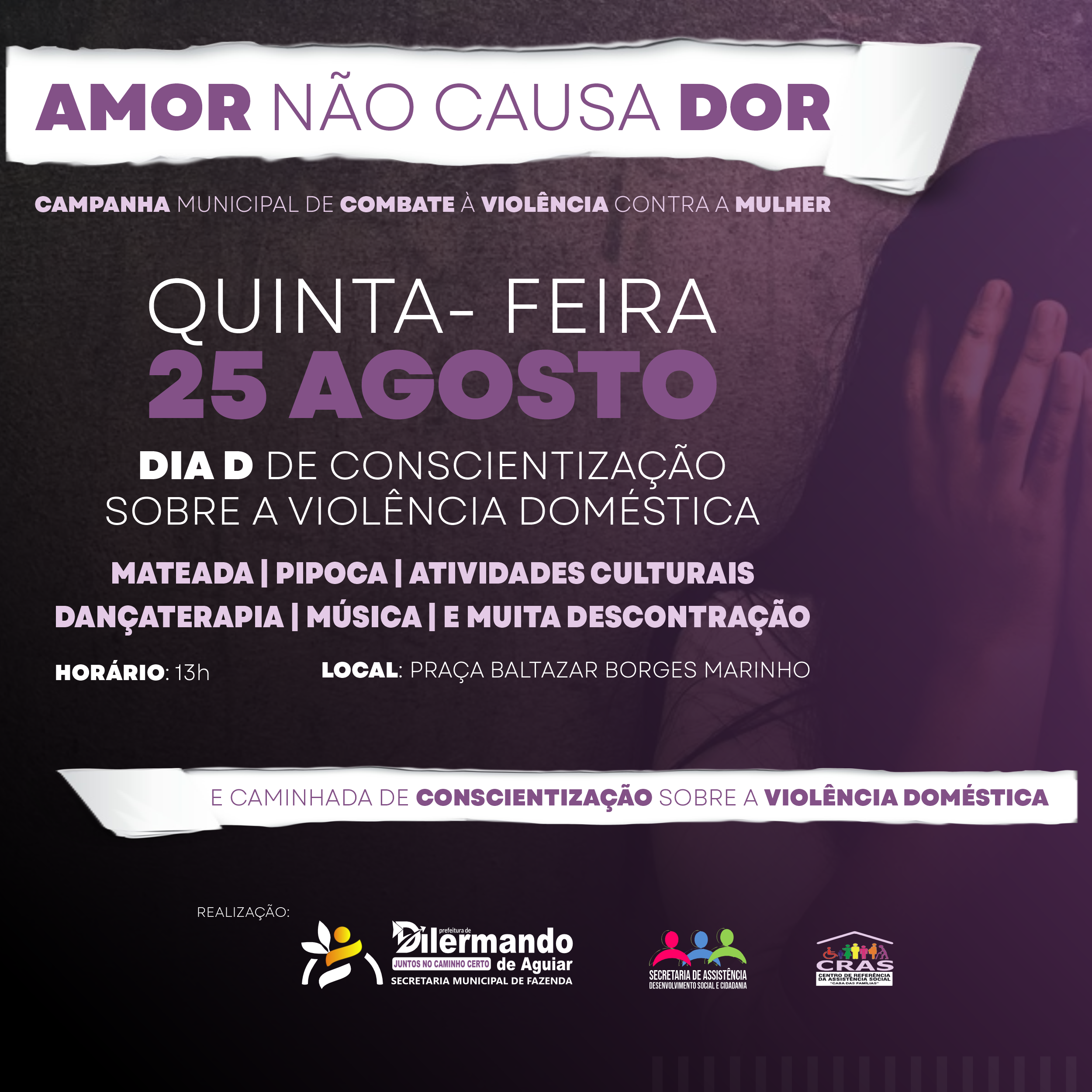 CAMPANHA DE COMBATE À VIOLÊNCIA CONTRA A MULHER